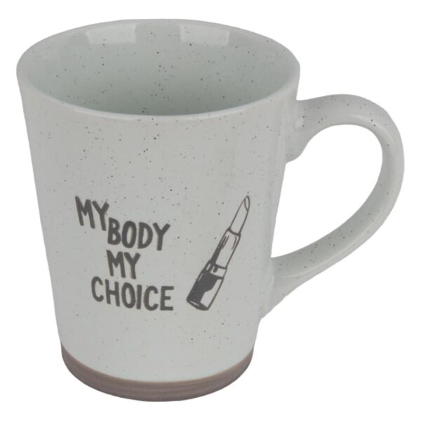 ماگ دنی هوم طرح Girl با نوشته ی " MY BODY MY CHOICE"